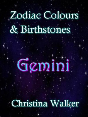 cover image of Zodiac Colours & Birthstones--Gemini